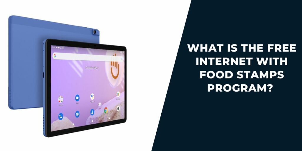 Free Internet with Food Stamps: Top 6 Providers & How 2 What Is the Free Internet with Food Stamps Program?