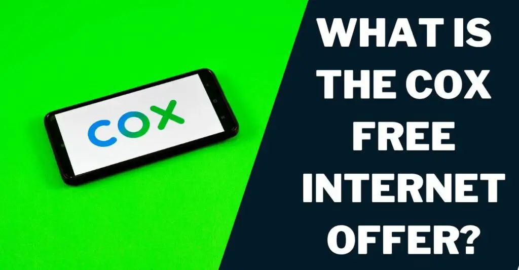 What is the Cox Free Internet Offer?
