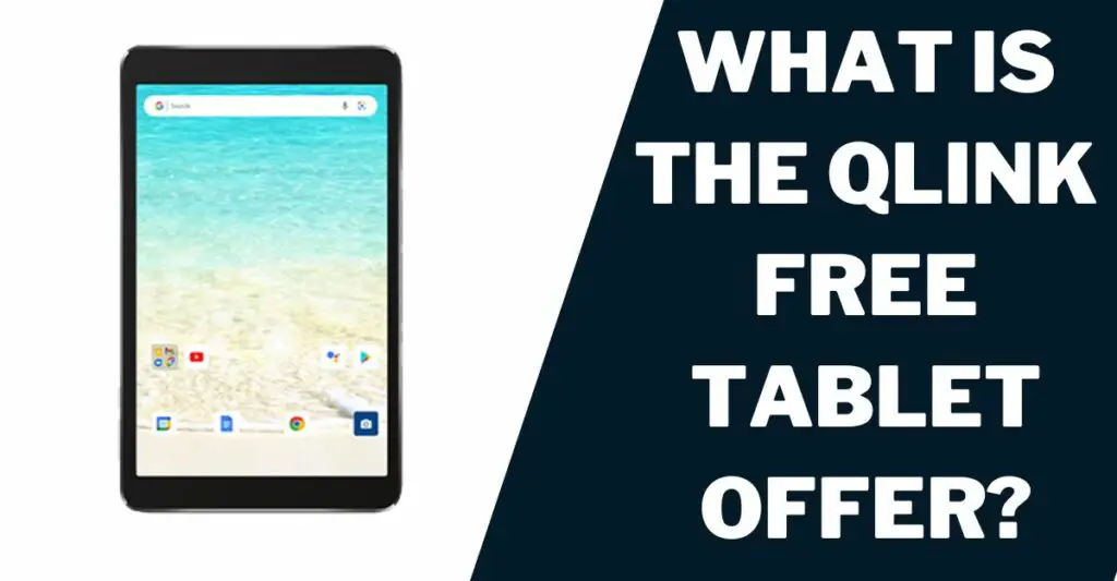 What is the QLink Free Tablet Offer