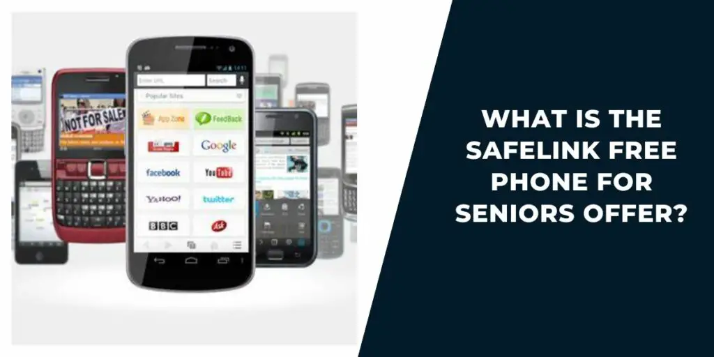 What Is the Safelink Free Phone for Seniors Offer?