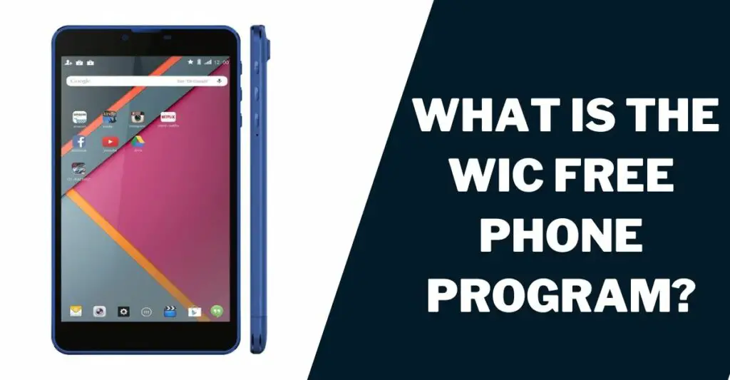 What is the WIC Free Phone Program?