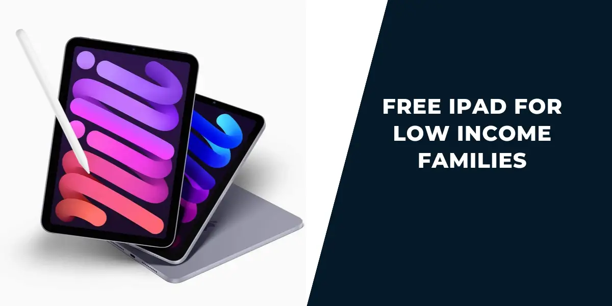 Free iPad for Low Income Families