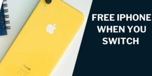 Free iPhone When You Switch: Top Providers, How to Get