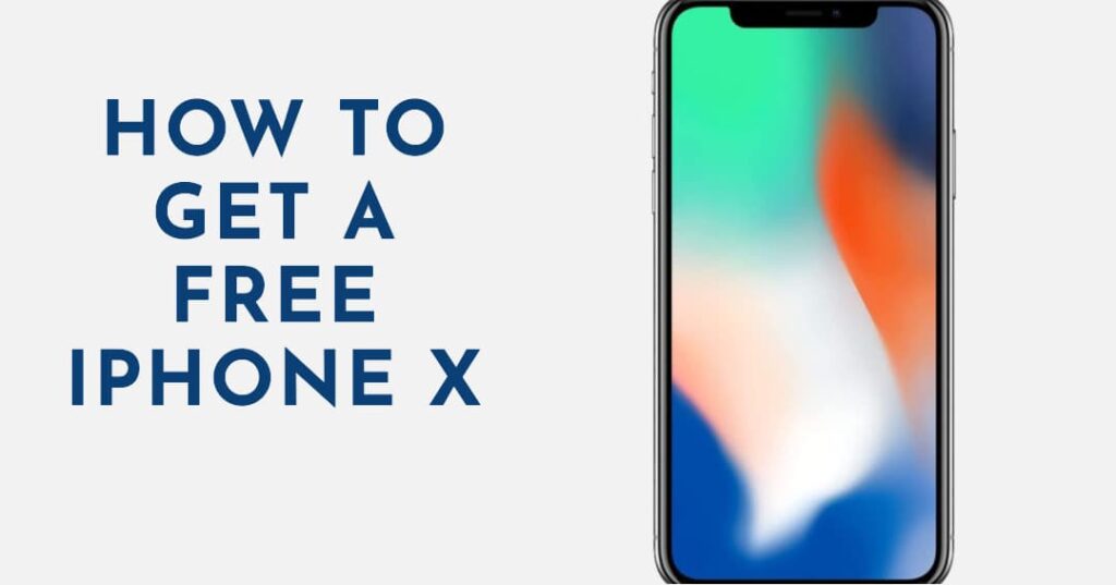 How to Get a Free Government iPhone X