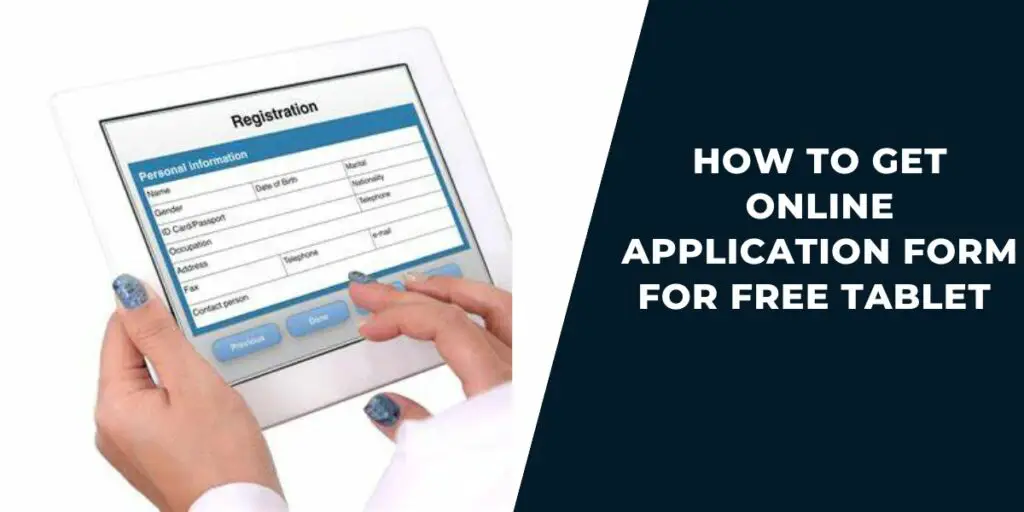 How to Get Online Application Form for Free Tablet