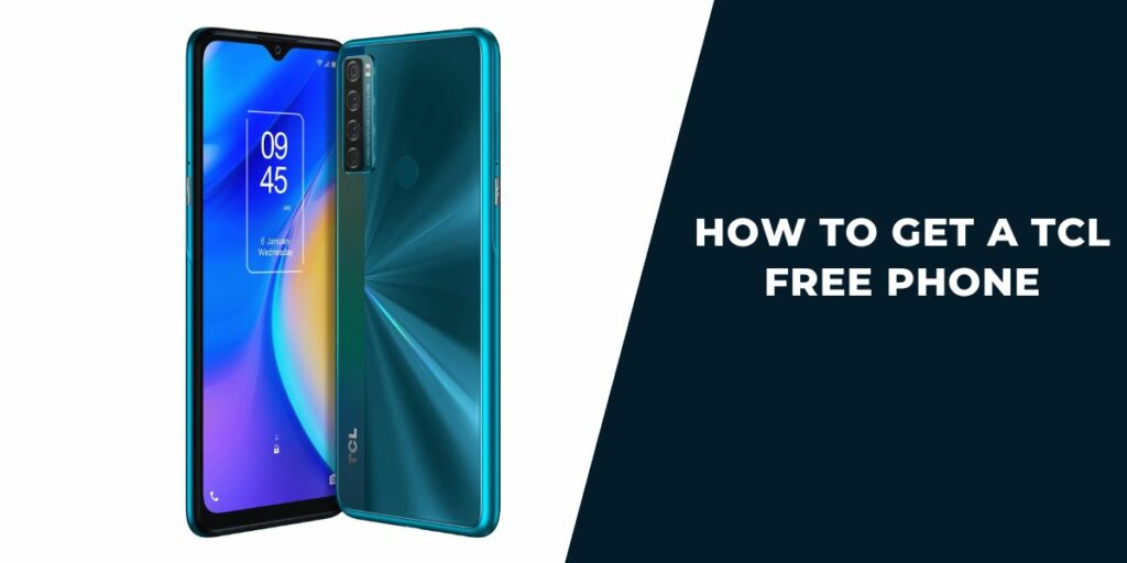 How to Get a TCL Free Phone