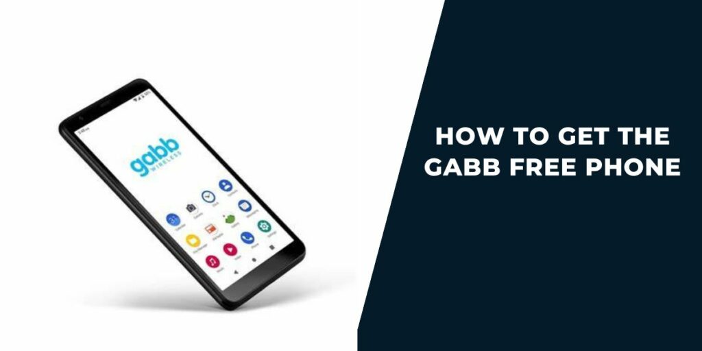 How to Get the Gabb Free Phone