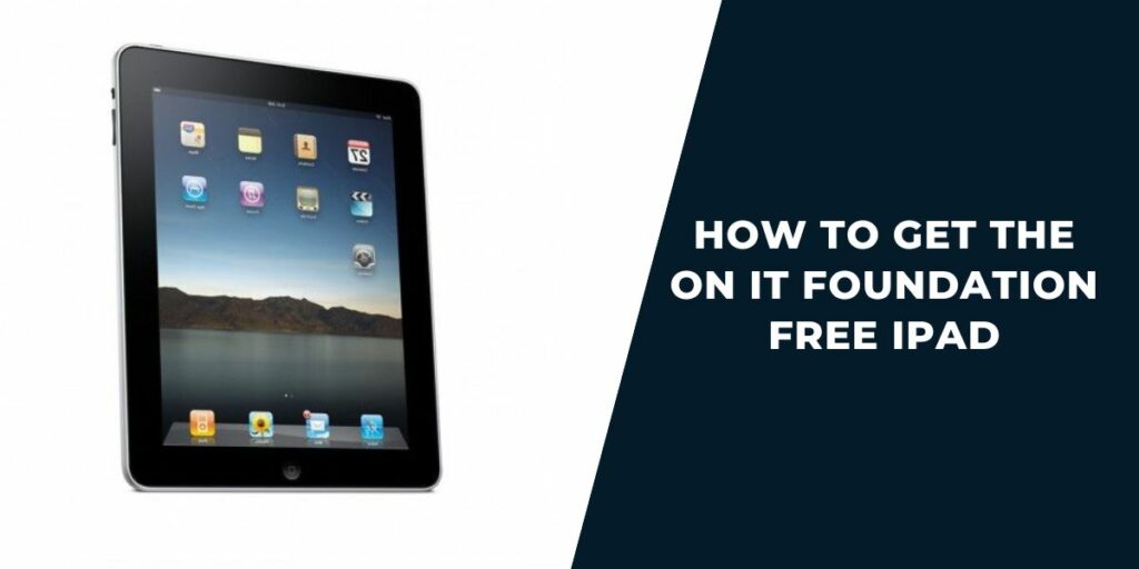 How to get the On It Foundation Free iPad