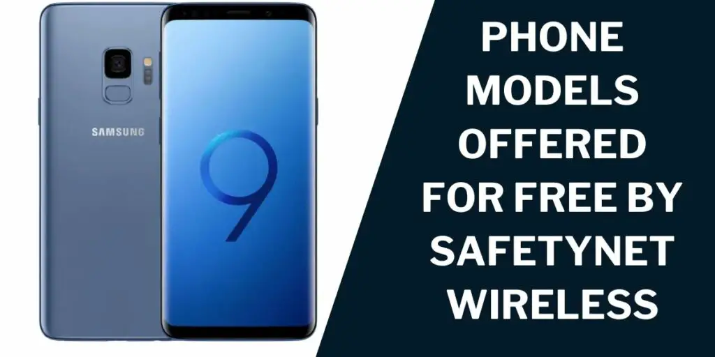 Phone Models Offered for Free by Safetynet Wireless