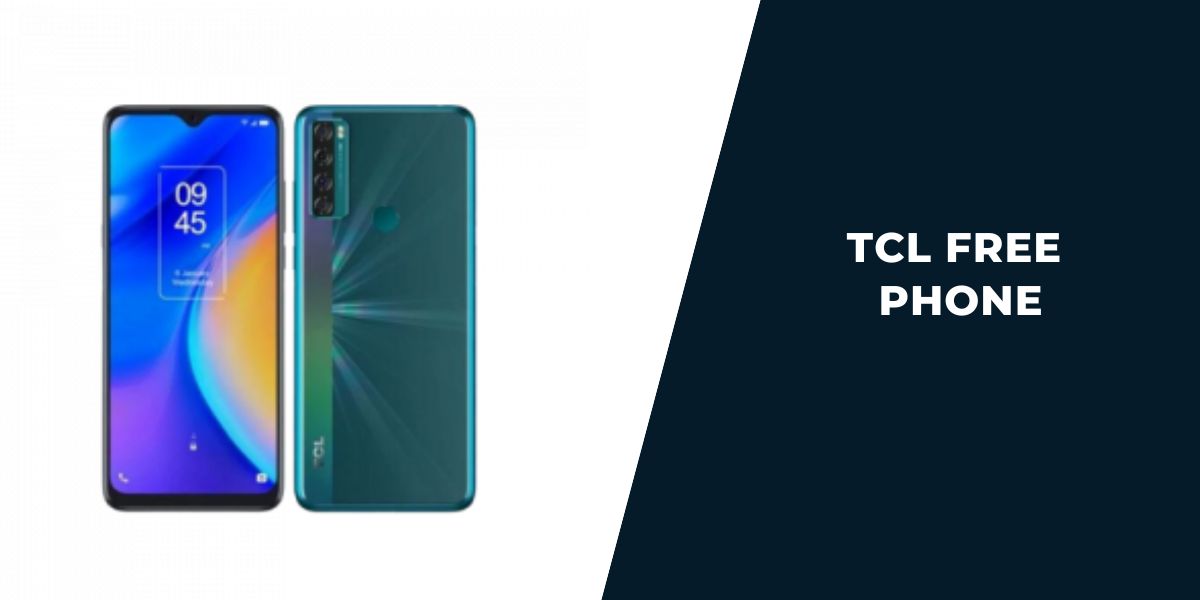 TCL Free Phone: How to Get, Top 5 Models Offered 1 TCL Free Phone