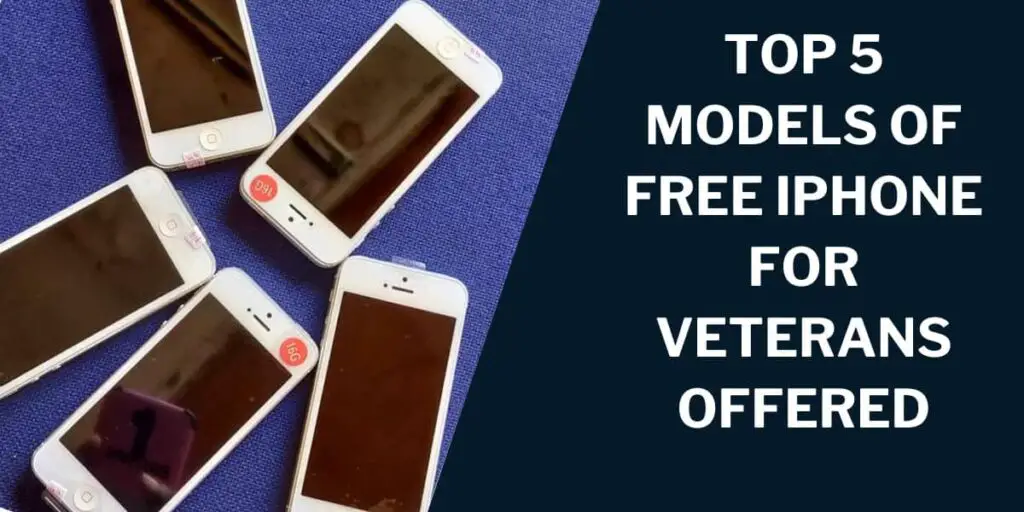Top 5 Free iPhone for Veterans Providers 