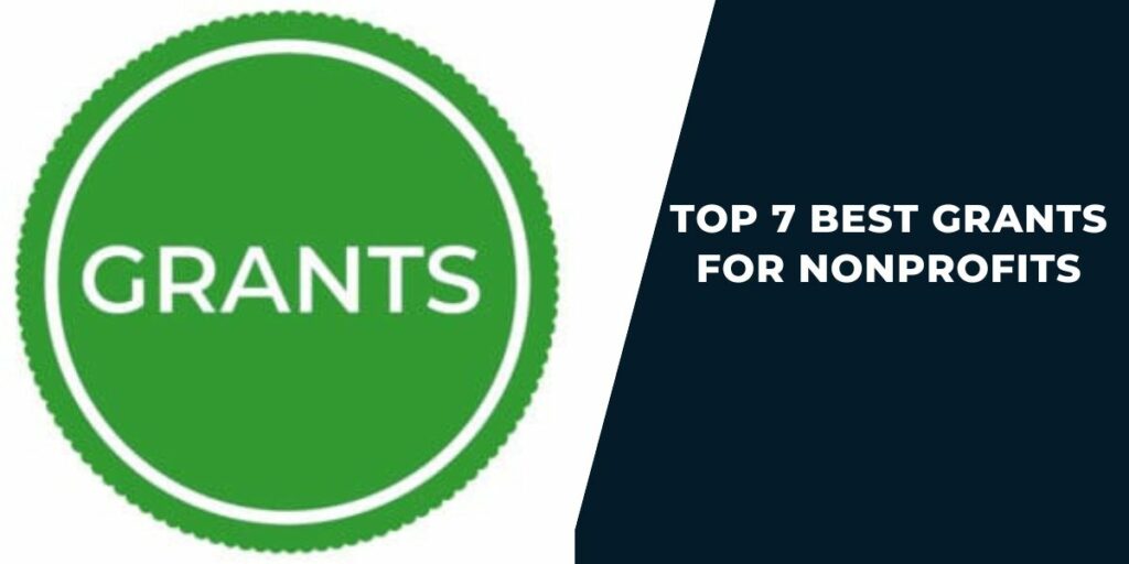 Top 7 Best Grants for Nonprofits