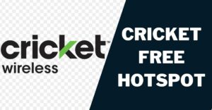 Cricket Free Hotspot: How to Get, Activate, Top Plans
