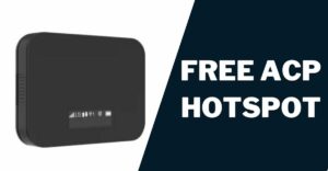 Free ACP Hotspot: How to Get, Top 5 Plans