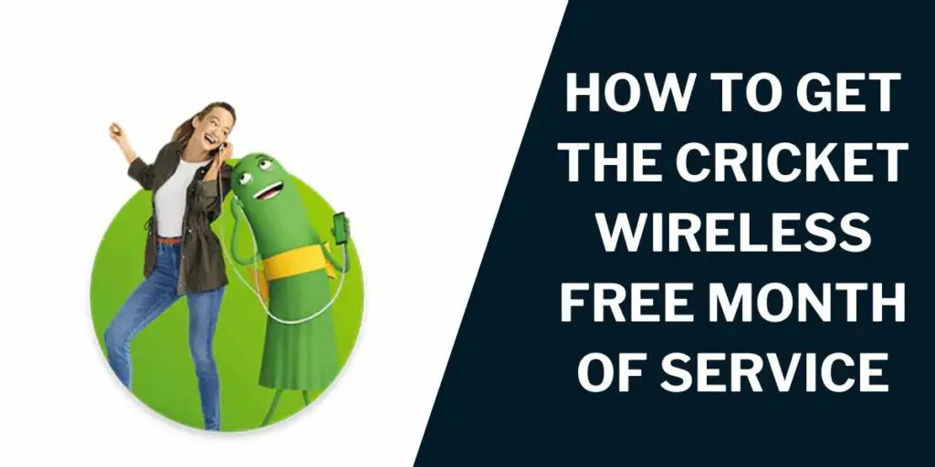 How to Get the Cricket Wireless Free Month of Service?