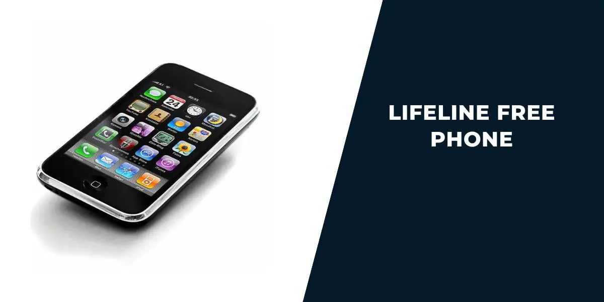 Lifeline Free Phone
