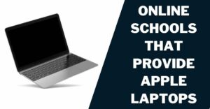 Online Schools that Provide Apple Laptops: How to Get
