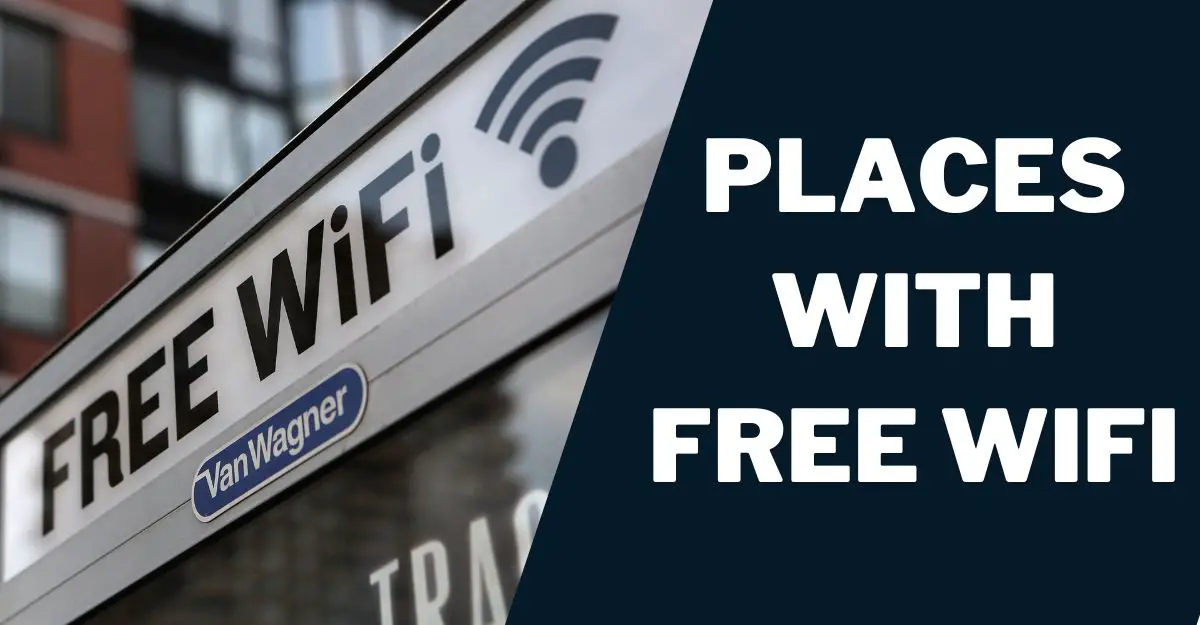 Places with Free Wifi