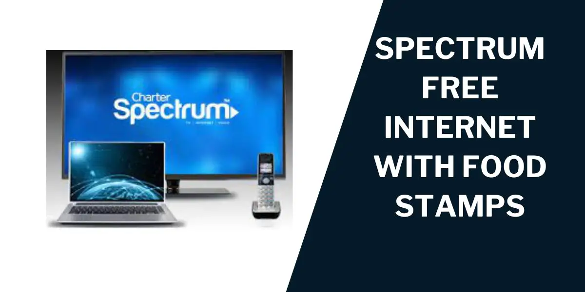 Spectrum Free Internet with Food Stamps