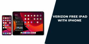 Verizon Free iPad with iPhone: How to Get Guide
