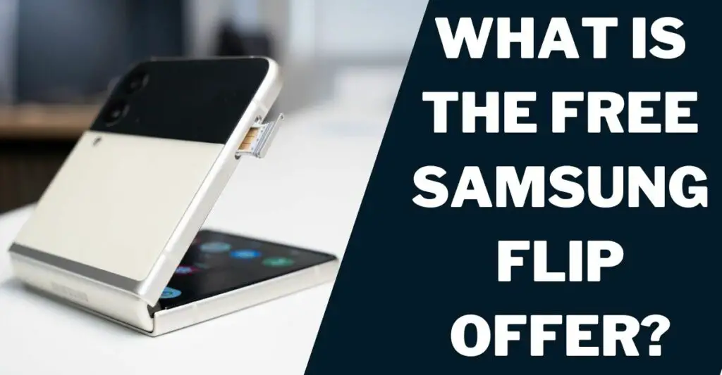 Free Galaxy Z Flip Government Phone (4,5): How to Get 2 Free Galaxy Z Flip Government Phone