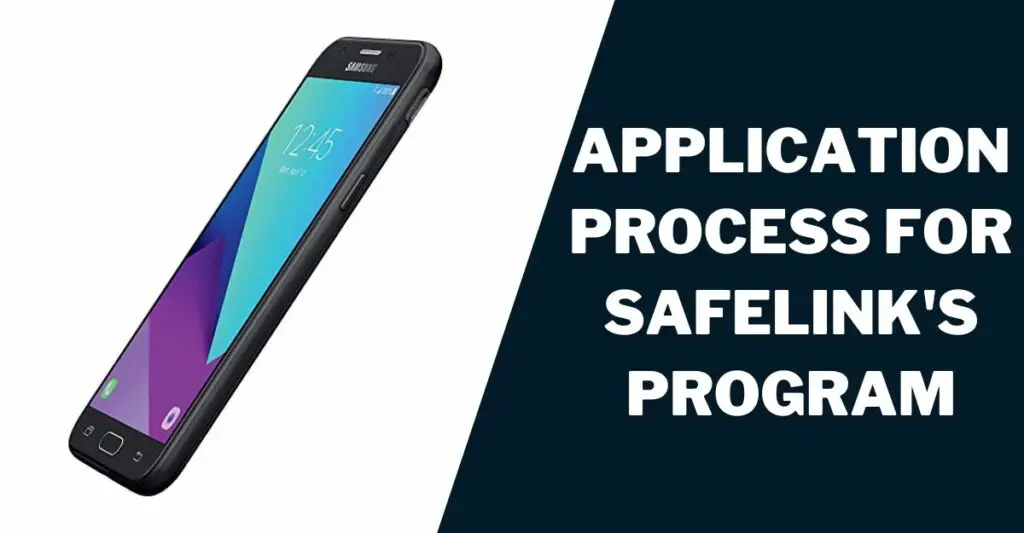 Application Process for Safelink's Program