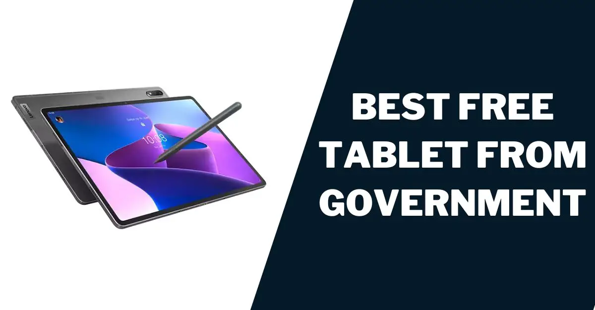 Best Free Government Tablet