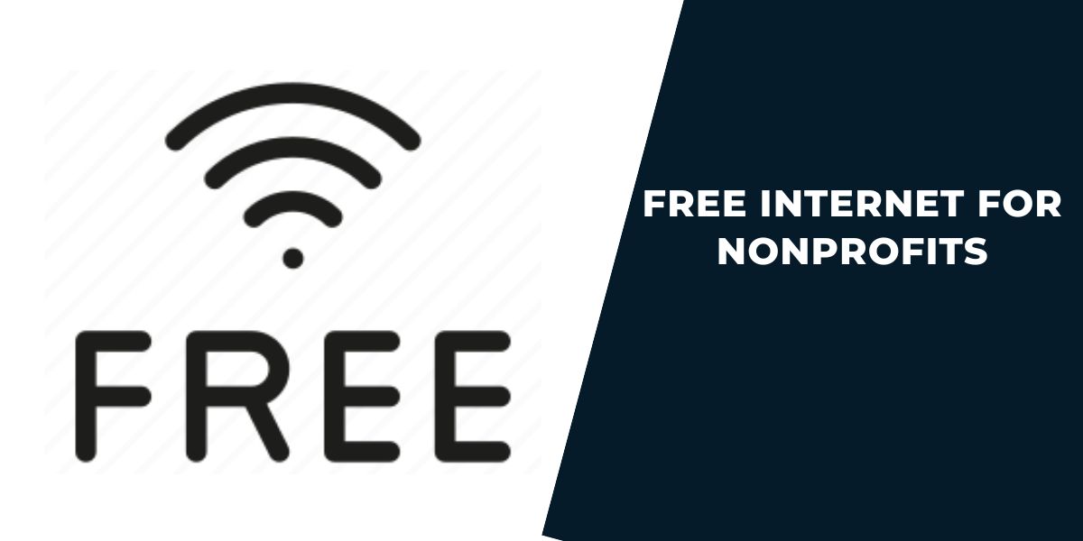 Free Internet for Nonprofits: Top 5 Offers & How to Get 1 Free Internet for Nonprofits