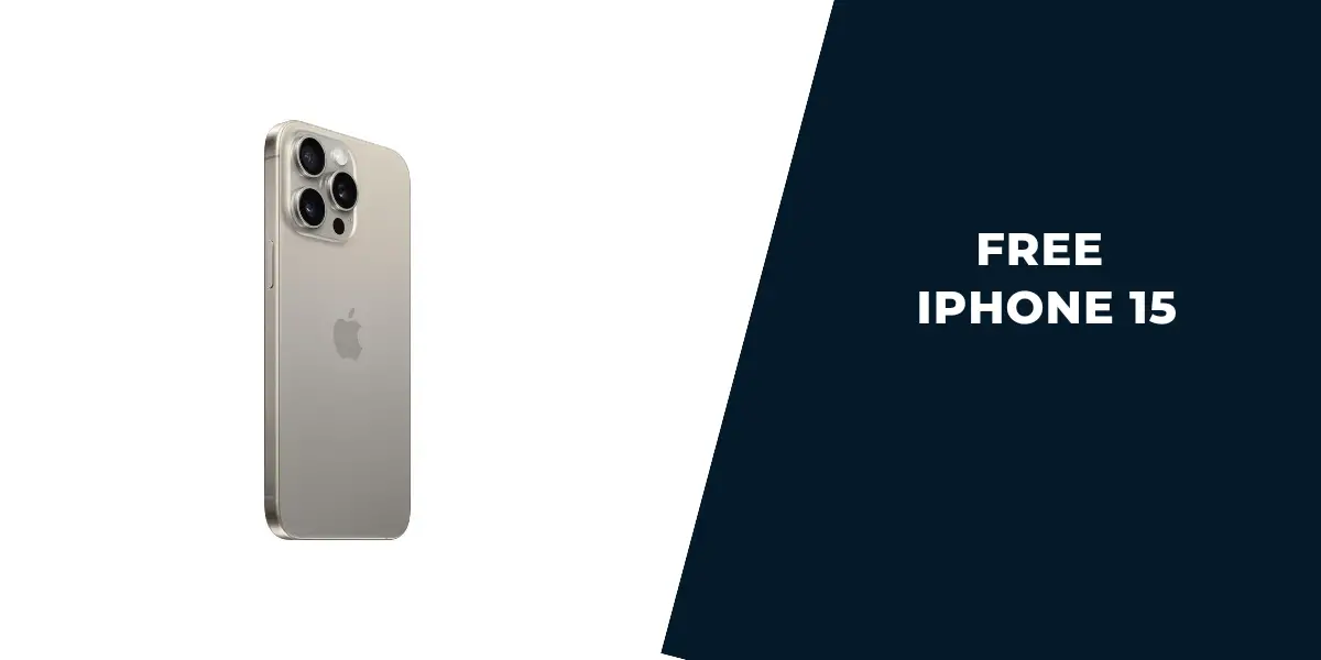 Free iPhone 15 Government: Top 5 Providers, How to Get 1 Free iPhone 15