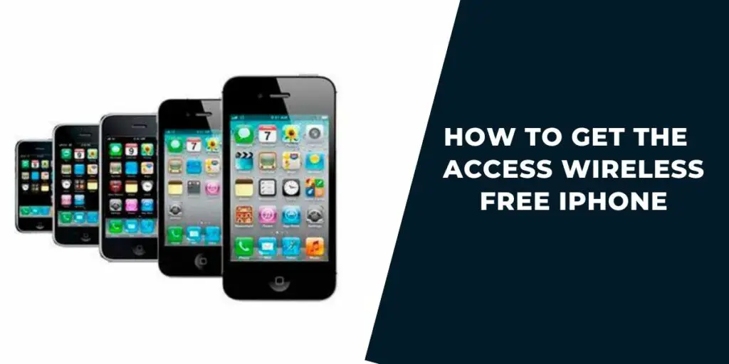 How to get the Access Wireless Free iPhone