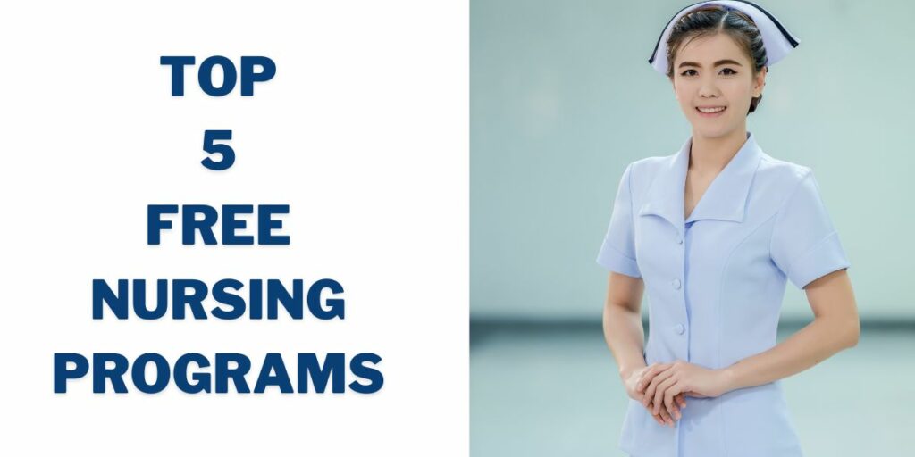 Best Nursing Programs that are free