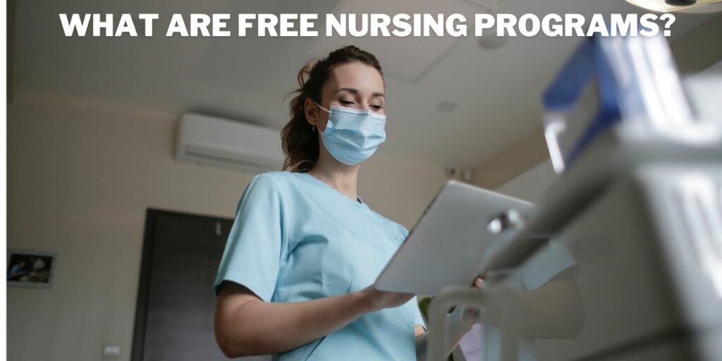 What are Free Nursing Programs