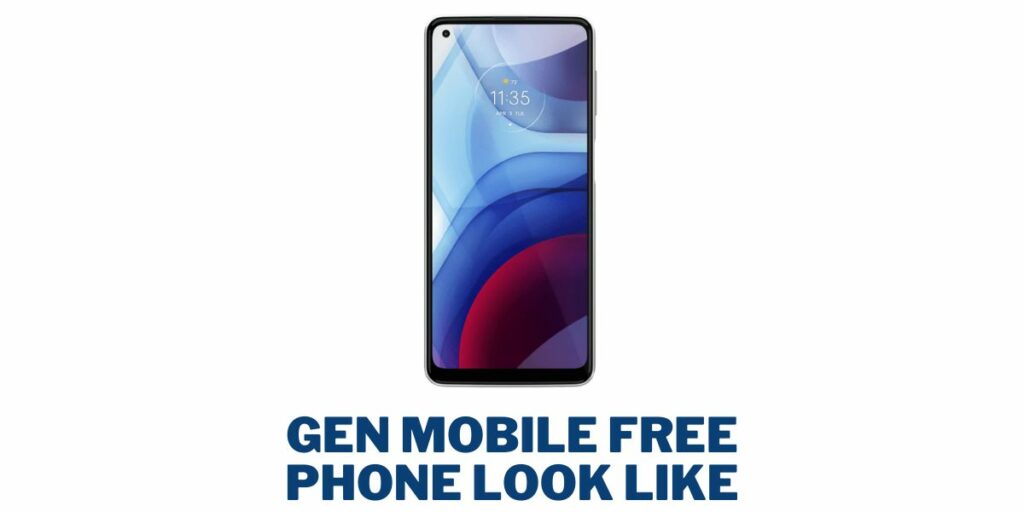 Gen Mobile free phone look like