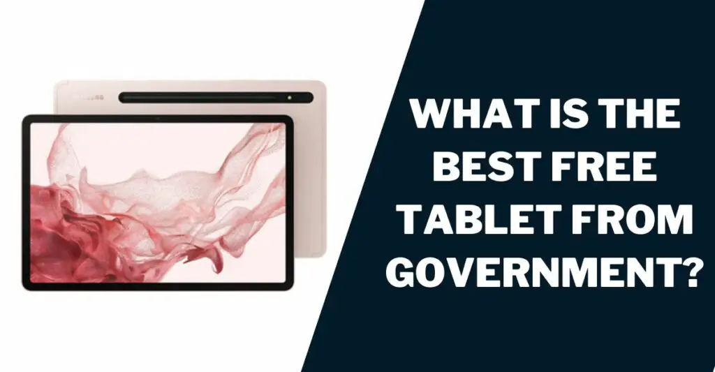 Best Free Government Tablet