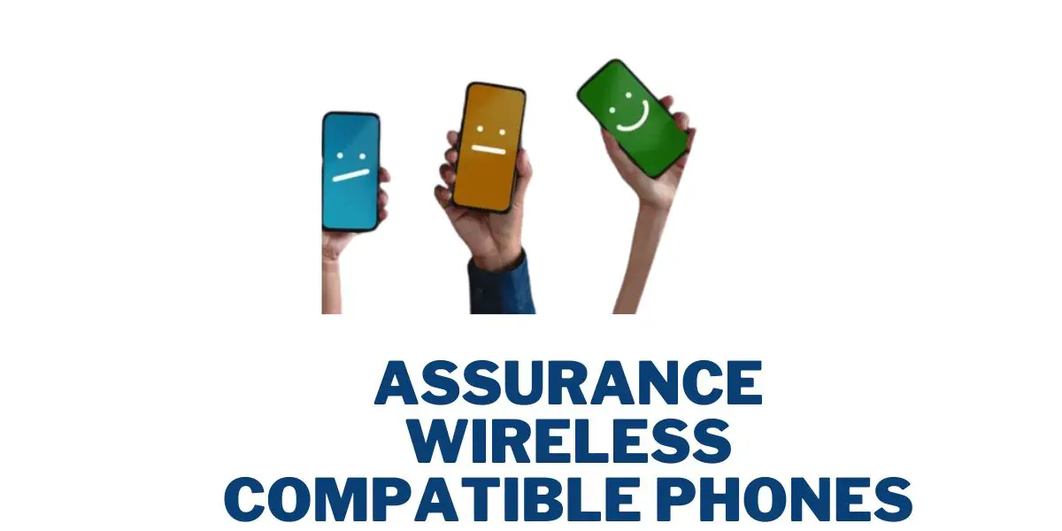 Assurance Wireless Compatible Phones
