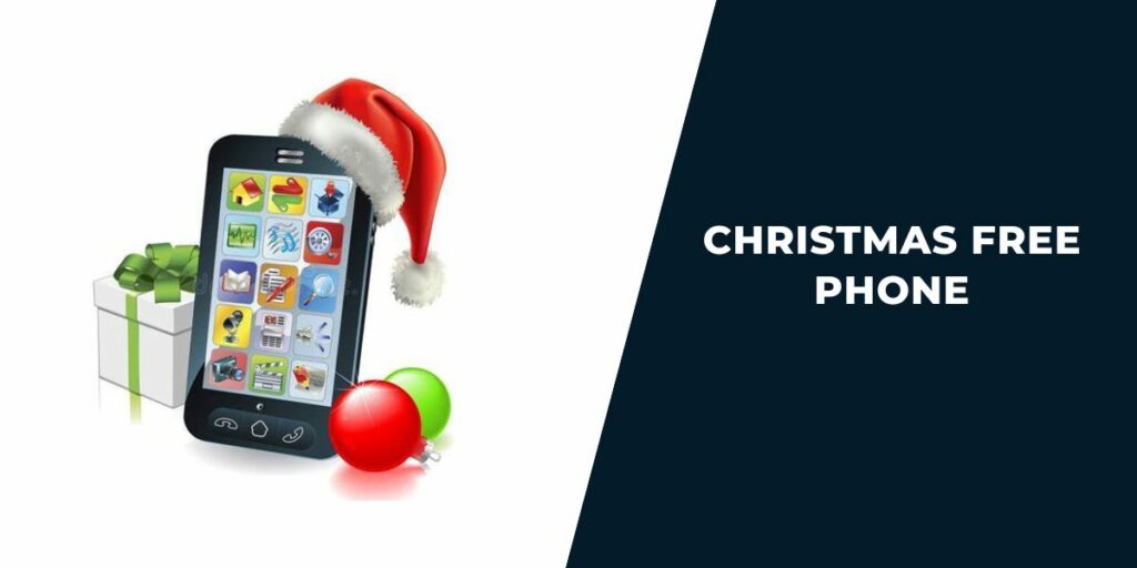 Christmas Free Phone