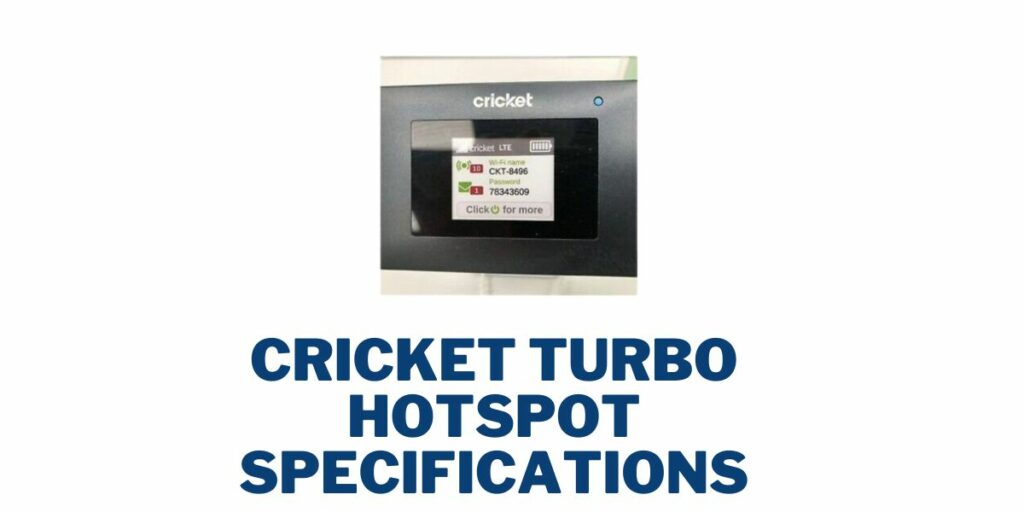Cricket Turbo Hotspot Specifications