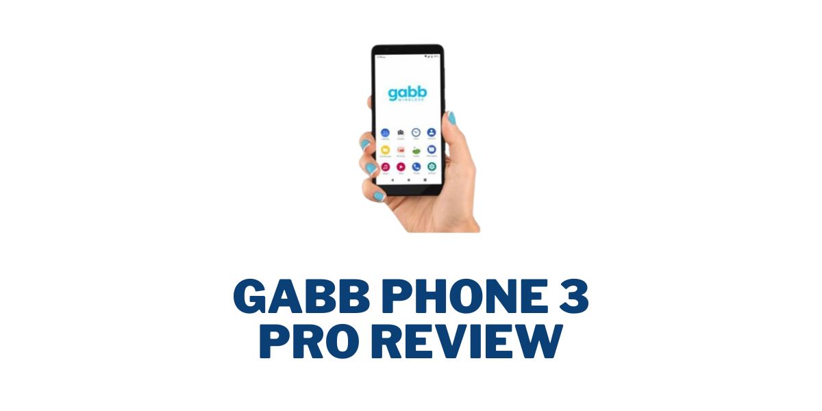 Gabb Phone 3 Pro Review