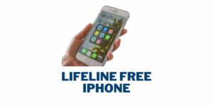 Lifeline Free iPhone: How to Get Guide