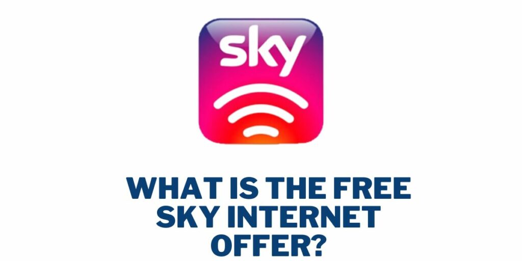 What is the Free Sky Internet Offer?
