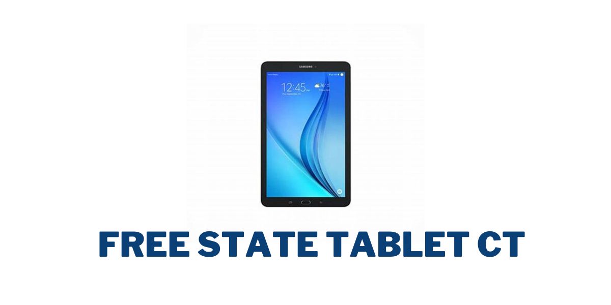Free State Tablet CT Connecticut: How to Get, Programs 1 Free State Tablet CT