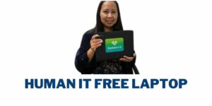Human IT Free Laptop: How to Get