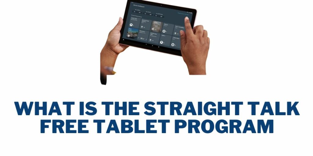 What is the Straight Talk Free Tablet Program?