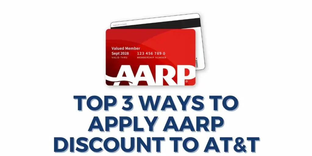 How to Apply AARP Discount to AT&T: Top 3 Ways 2 Top 3 Ways to Apply AARP Discount to AT&T